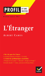 Profil - camus (albert) : l'etranger