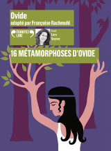 16 métamorphoses d'ovide