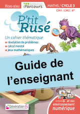 Guide de l'enseignant p'tit rusé maths cycle 3 (édition 2018)