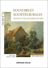 Pouvoirs et sociétés rurales : france et ses colonies 1634-1814 - capes histoire-géographie