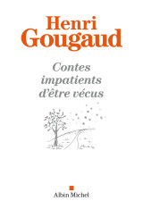 Contes impatients d'être vécus