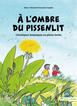 A l'ombre du pissenlit