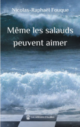 Même les salauds peuvent aimer