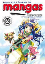 Apprendre à dessiner les mangas. volume 3