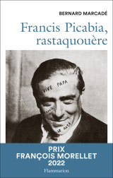 Francis picabia, rastaquouère