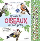 A l'écoute des oiseaux de mon jardin