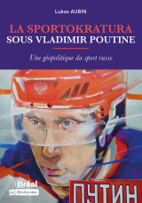 La sportokratura sous vladimir poutine 