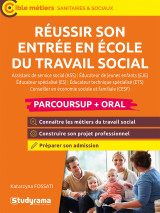 Réussir son entrée en école du travail social (parcoursup + oral)