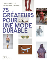 75 créateurs pour une mode durable