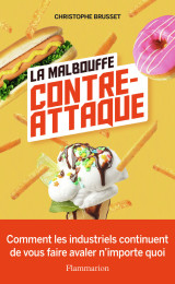 La malbouffe contre-attaque