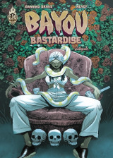 Bayou bastardise - bayou bastardise