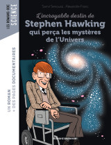 L'incroyable destin de stephen hawking qui perça les mystères de l'univers