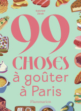 99 choses à goûter à paris