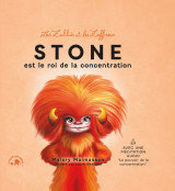 Les zalliés et les zaffreux : stone