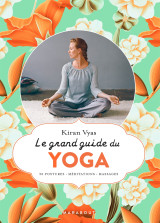 Le grand guide du yoga