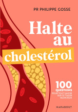 Halte au mauvais choléstérol