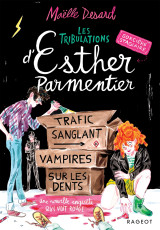 Esther parmentier, sorcière stagiaire - tome 2, trafic sanglant, vampires sur les dents