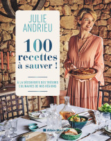 100 recettes à sauver !