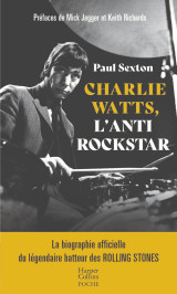 Charlie watts, l'antirockstar