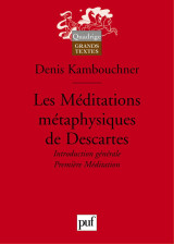 Les méditations métaphysiques de descartes. i