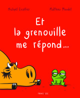 Et la grenouille me répond