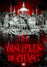 Les disciples de chaos (broché) - tome 02 les sept saints sans visage