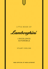 Little book of lamborghini - l'excellence automobile