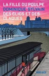 La fille du poulpe_tome 3_des clics et des claques