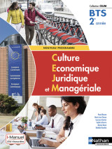 Culture économique juridique et managériale - bts 2 (cejm) livre + licence élève 2019