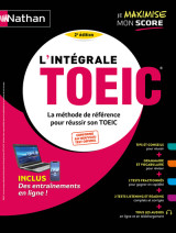 L'intégrale toeic - la méthode de référence pour réussir son toeic - 2022