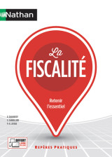 La fiscalité - repères pratiques n° 52 - 2022