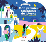 Mon premier calendrier de l'avent - pour préparer et fêter noël