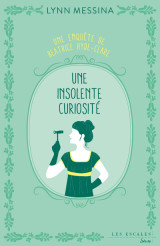 Une enquête de beatrice hyde-clare - tome 1 une insolente curiosité