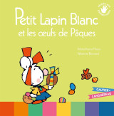 Petit lapin blanc et les oeufs de pâques