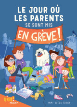 Le jour où les parents..., tome 01