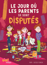 Le jour où les parents..., tome 02