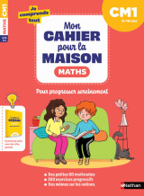 Mon cahier pour la maison - mathématiques cm1