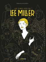 Les cinq vies de lee miller