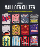 Maillots de foot - les collectors