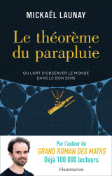 Le théorème du parapluie ou l'art d'observer le monde dans le bon sens