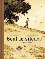 Seul le silence - édition prestige