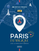 Paris est magique avec le paris saint-germain