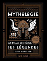 Mythologie - ses dieux, ses héros, ses légendes