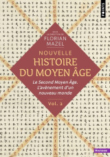 Nouvelle histoire du moyen âge - volume 2