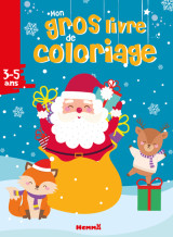 Mon gros livre de coloriage (père noël + renne et renard)