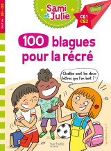 Sami et julie 100 blagues pour la récré