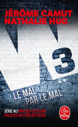 Le mal par le mal (w3, tome 2)