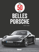 Les 50 plus belles porsche