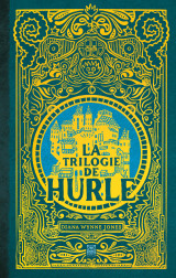 La trilogie de hurle, intégrale