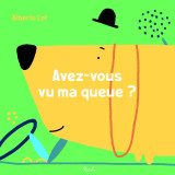 Avez-vous vu ma queue ?